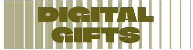 Digital Gifts